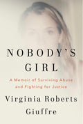 Nobody’s Girl by Virginia Roberts Giuffre